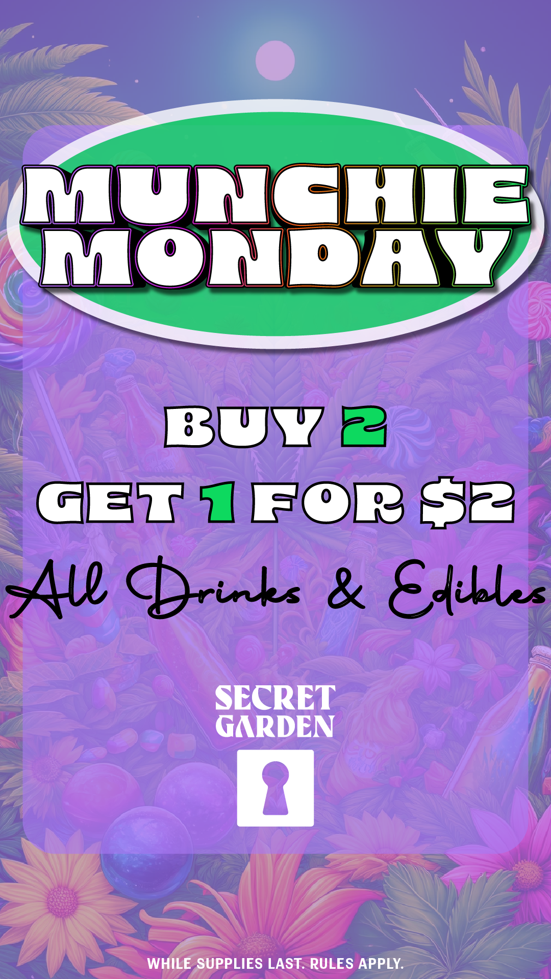 A flyer describing the Munchie Monday cannabis daily deal at Secret Garden Costa Mesa