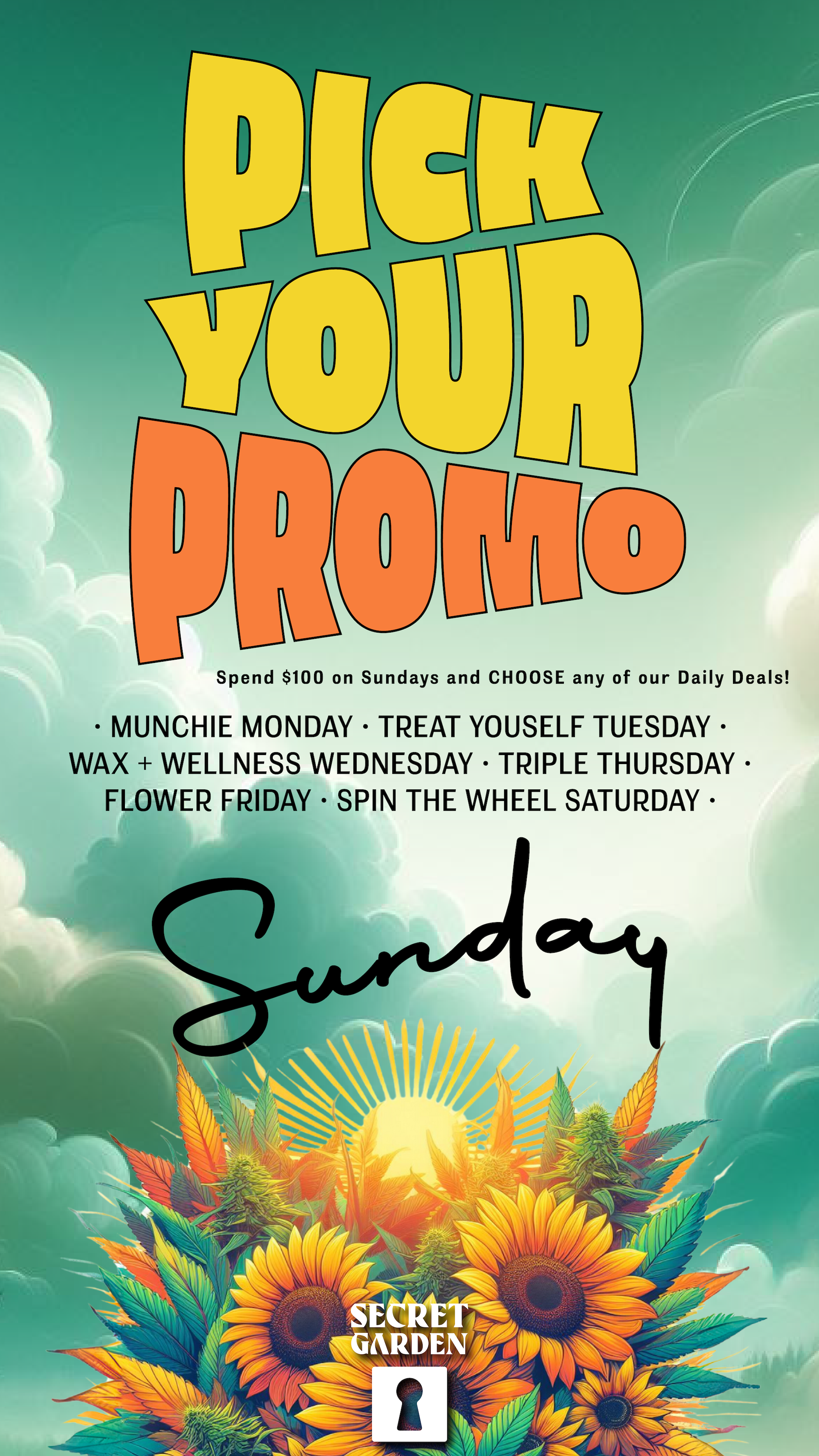 A flyer describing the PICK YOUR PROMO SUNDAY cannabis daily deal at Secret Garden Costa Mesa